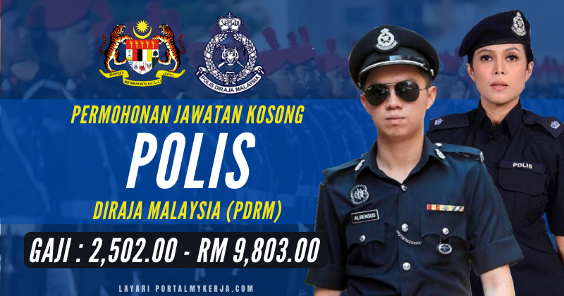 Permohonan Jawatan Kosong Polis Diraja Malaysia Pdrm Inspektor Polis Gred Ya13 My Kerja