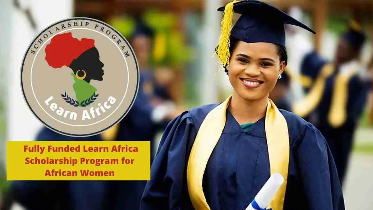 Learn Africa Scholarships 2022/2023 for African Women