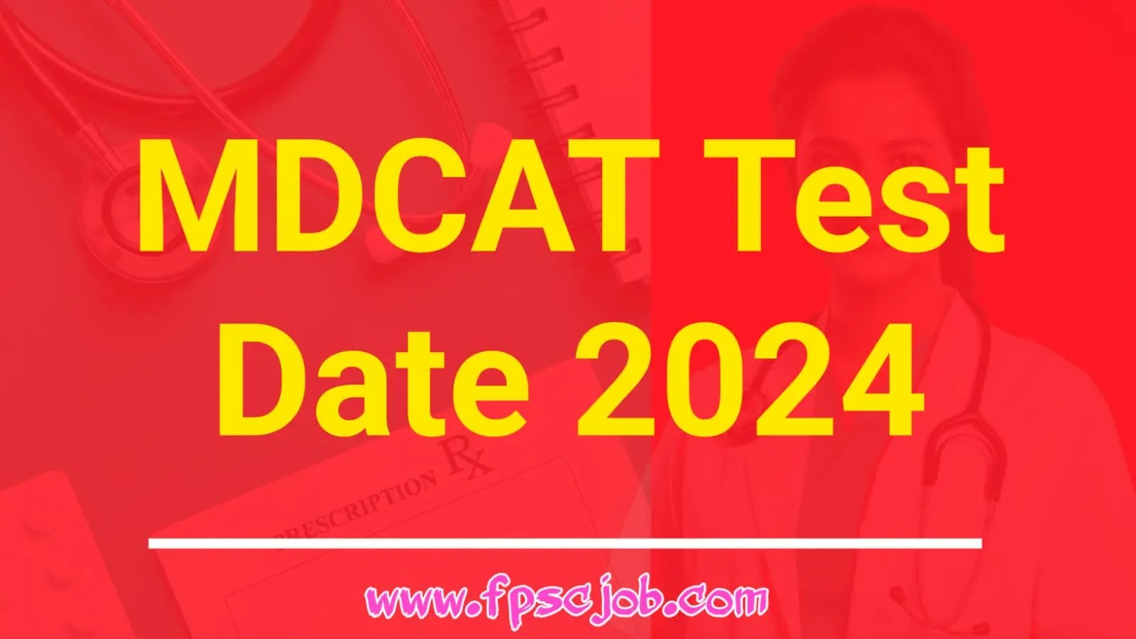 MDCAT Test Date 2024