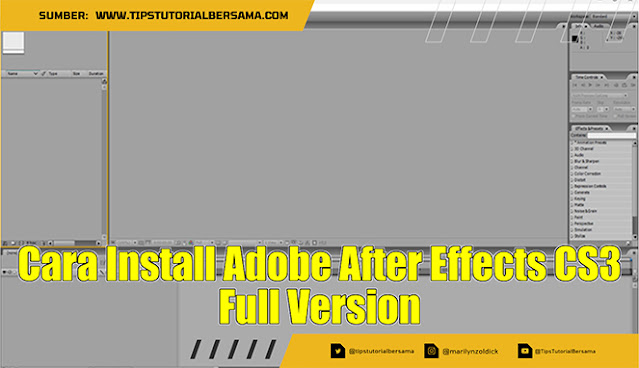 Cara Install Adobe After Effects CS3 Full Version