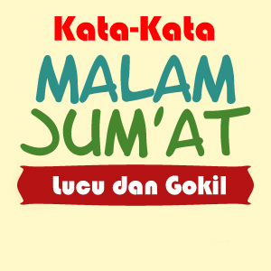  Kata Lucu Malam Jumat Kliwon Kata Kata Mutiara