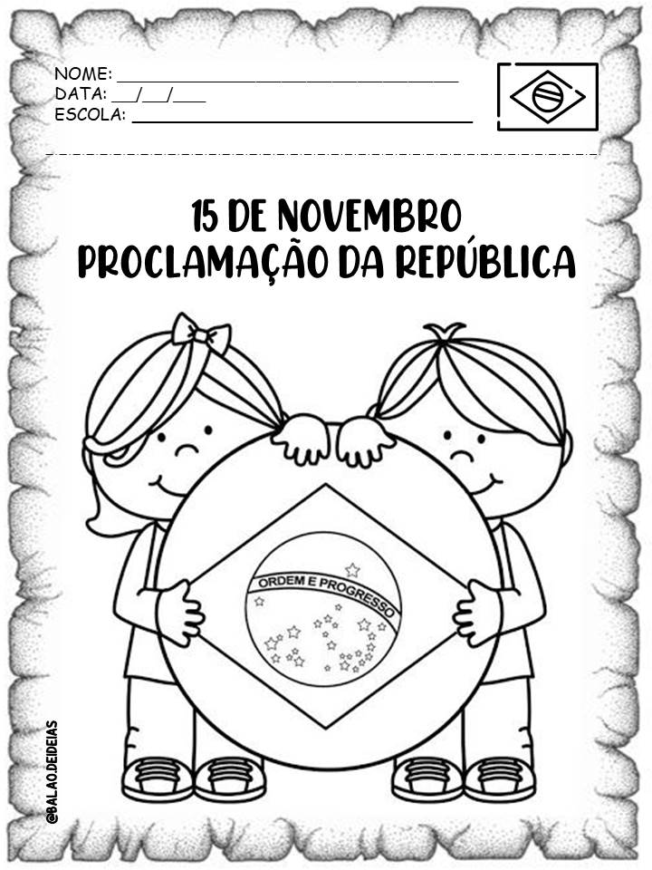 15 DE NOVEMBRO - PROCLAMAÇÃO DA REPÚBLICA  Proclamação da república,  Atividades proclamação da republica, Proclamação da república brasil