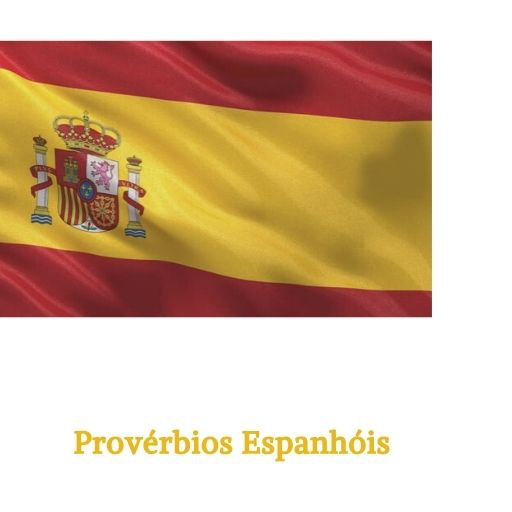 Provérbios Espanhóis