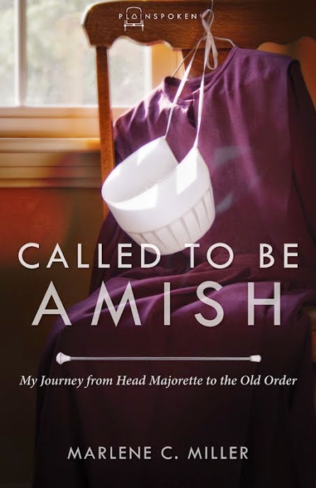 Called To Be Amish by Marlene C. Miller