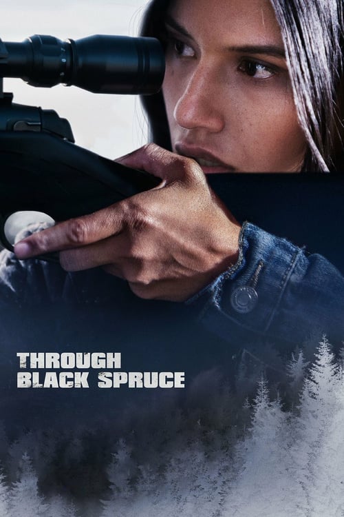 Through Black Spruce 2019 Film Completo In Italiano