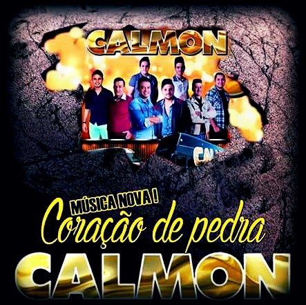 LANÇAMENTO MUSICAL CALMON-CORAÇÃO DE PEDRA