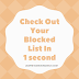 How to Check out your blocked list in 1 second