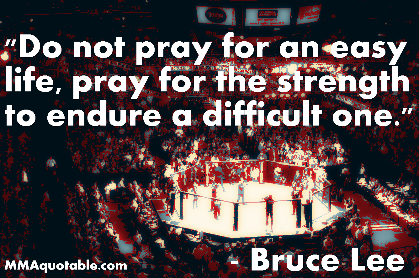 Bruce Lee quote on praying for strength