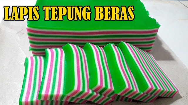 Resep Kue Lapis Tepung Beras