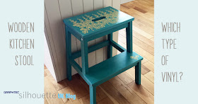 Decorating a wooden IKEA kitchen stool with heat transfer (HTV) or sign vinyl. By Janet Packer (Crafting Quine) on the Silhouette UK Blog.