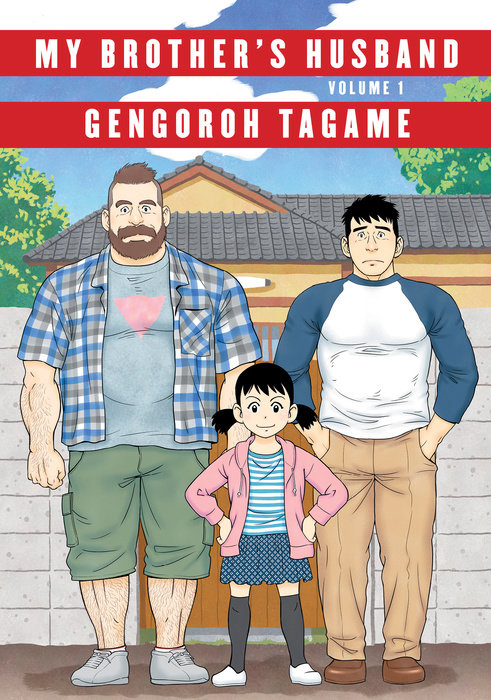 Finding Family in Gengoroh Tagame's <b>My Brother's Husband Volume 1</b>