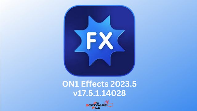 ON1 Effects 2023.5 v17.5.1.14028 for MacOS