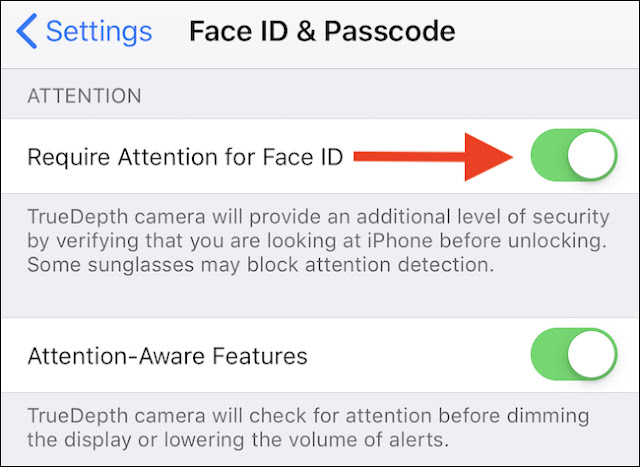 قم بتبديل مفتاح "يتطلب الانتباه" لـ Face ID إلى وضع "Off".