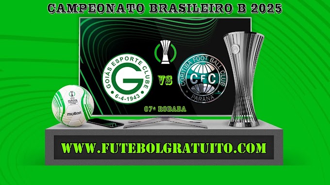 Assistir Goiás x Coritiba Ao Vivo Online HD 10/05/2025