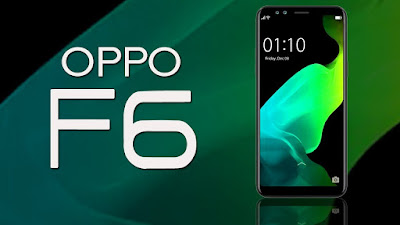  Sama menyerupai kebanyakan vendor smartphone Spesifikasi Oppo F6 Terbaru 2018