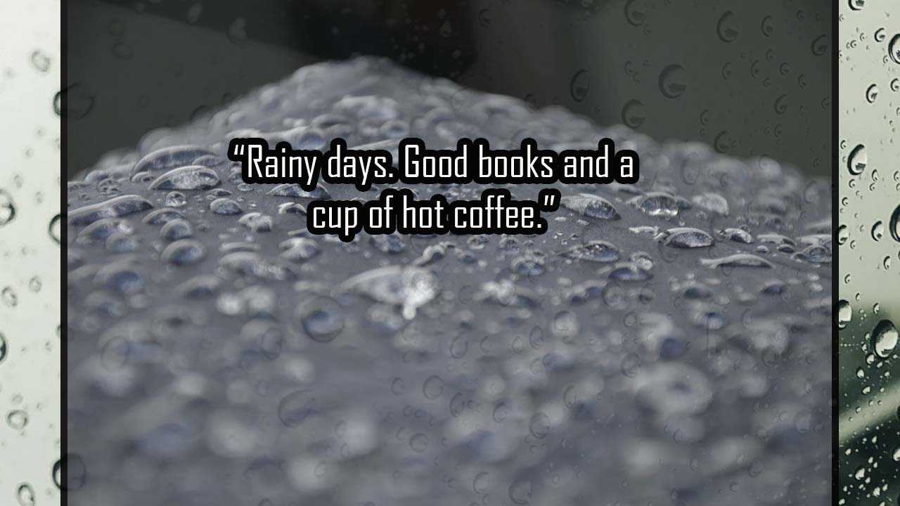 Quote Of The Day Beautiful Rainy Day Quotes And Sayings