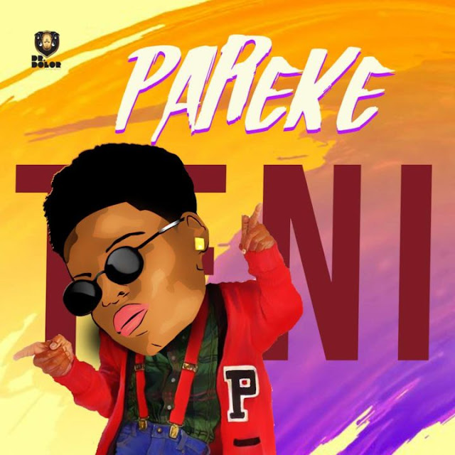 New Music: Teni – Pareke