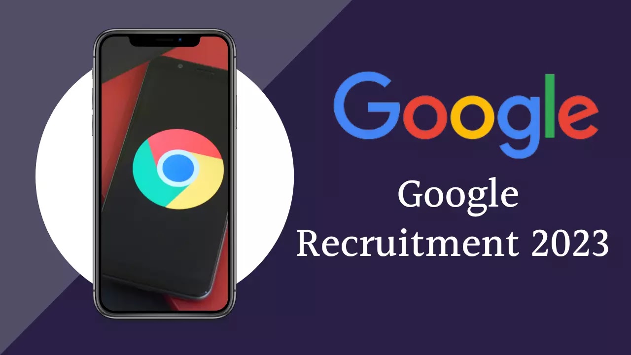 Google Recruitment 2023 - Software Engineer and Android Developer Vacancies