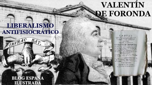 Valentín Foronda pensamiento ilustrado antimercantilismo antifisiocrático