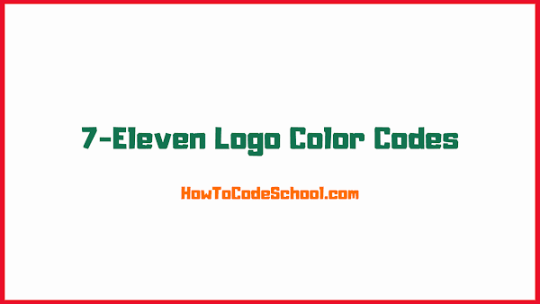 7-Eleven Logo Color Codes