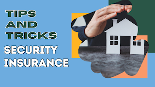 tips and tricks Security Insurance