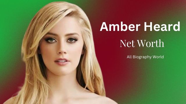 Amber Heard Net Worth 2023 -  Wiki and Bio, Family, Career, Movie Income, Homes & Cars.