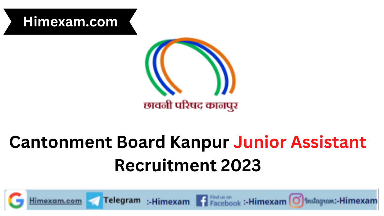Cantonment Board Kanpur Junior Assistant Recruitment 2023