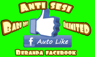 Cara membuat Facebook auto like beranda anti sesi 2019