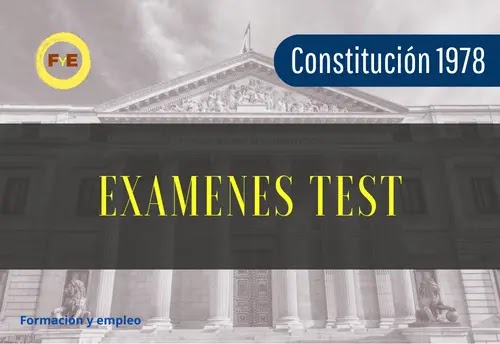 Test de oposiciones Constitución Española