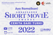 Promosikan Bakat Film kepada Sineas dan Jurnalis Tanah Air, KBRI Ankara Gelar Ambassador Short Movie Awards bagi Mahasiswa Indonesia di Turki