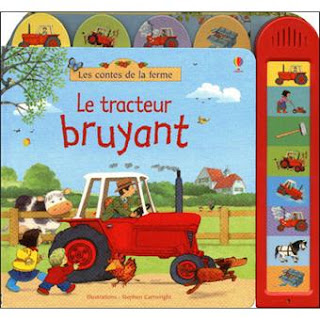 Le tracteur bruyant - Les contes de la ferme - Editions USBORNE