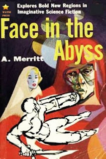 https://www.ronaldbooks.com/Horror-22/Face+in+the+Abyss+by+Abraham+Merritt-3464