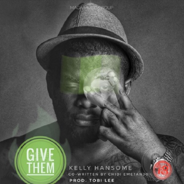  Kelly Hansome – Give Them (2019) [DOWNLOAD]