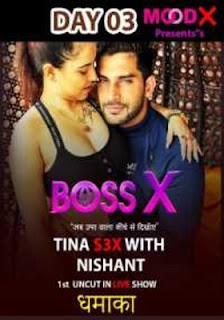 Boss X Day 3 Tina Sex With Nishant (2022) Hindi Moodx