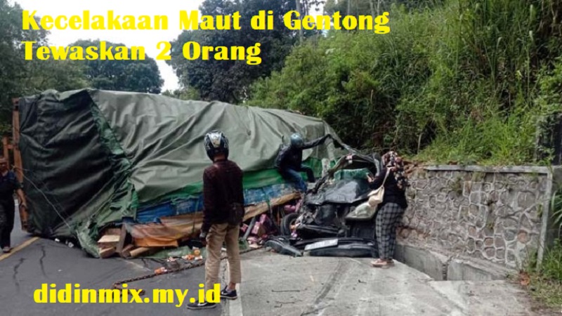 Kecelakaan Maut di Gentong Tewaskan 2 Orang