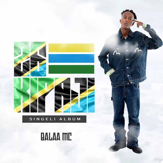 ALBUM | Balaa MC - 26 Kipaji Singeli Album | Download