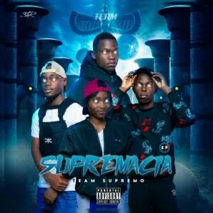 Team Supremo – Supremacia (EP)