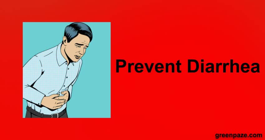prevent diarrhea