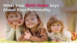 Birth Order Personality