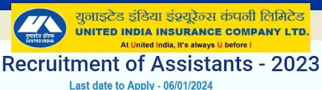 United India Insurance Assistant Vacancy Recruitment 2023-24