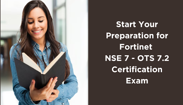 NSE 7 - OTS 7.2 pdf, NSE 7 - OTS 7.2 questions, NSE 7 - OTS 7.2 exam guide, NSE 7 - OTS 7.2 practice test, NSE 7 - OTS 7.2 books, NSE 7 - OTS 7.2 Syllabus, NSE 7 - OTS 7.2