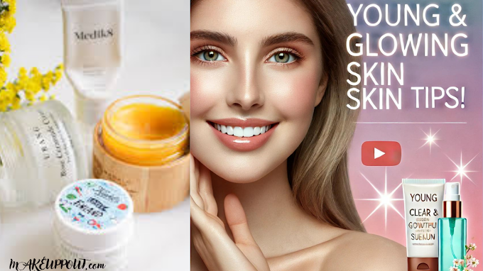 A Definitive Manual for Accomplishing Young Skin Tips Mysteries and Best Practices