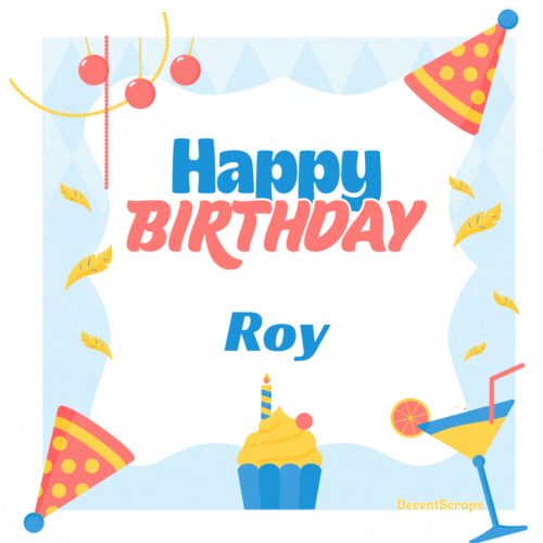 Happy Birthday Roy (Animated gif)