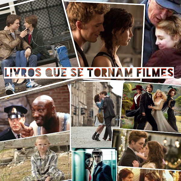 [Coluna] Livros que se tornam filmes 