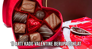 Arti Kado Valentine Berupa Coklat