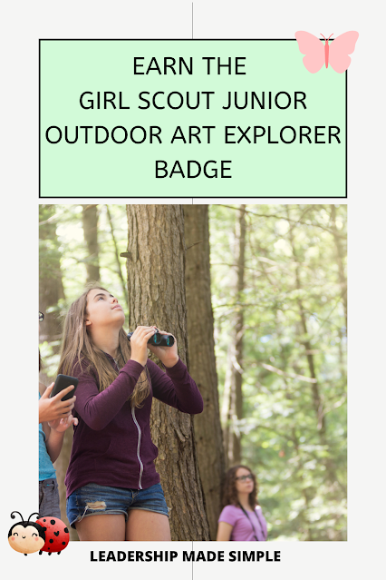 How to Earn the Girl Scout Junior Outdoor Art Explorer Badge