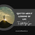 Quotes About Lessons of Life - To Help You Grow