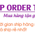 Nhận ship order hàng trên taobao, alibaba uy tín