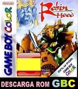 Roms de GameBoy Color Robin Hood (Español) ESPAÑOL descarga directa