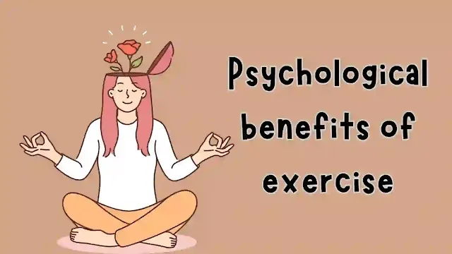 The Psychological Benefits of Exercise: